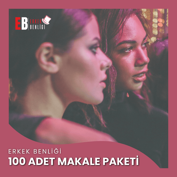 100 ADET MAKALE PAKETİ | ERKEK BENLİĞİ - Erkek Benliği