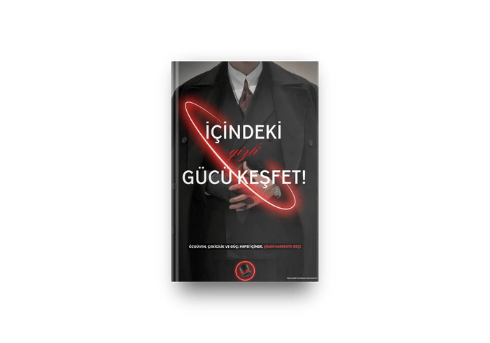 İçindeki Gizli Gücü Keşfet! - Erkek Benliği
